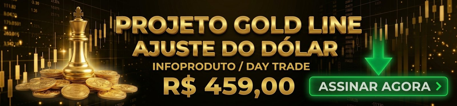 Projeto Gold Line Ajuste do Dólar